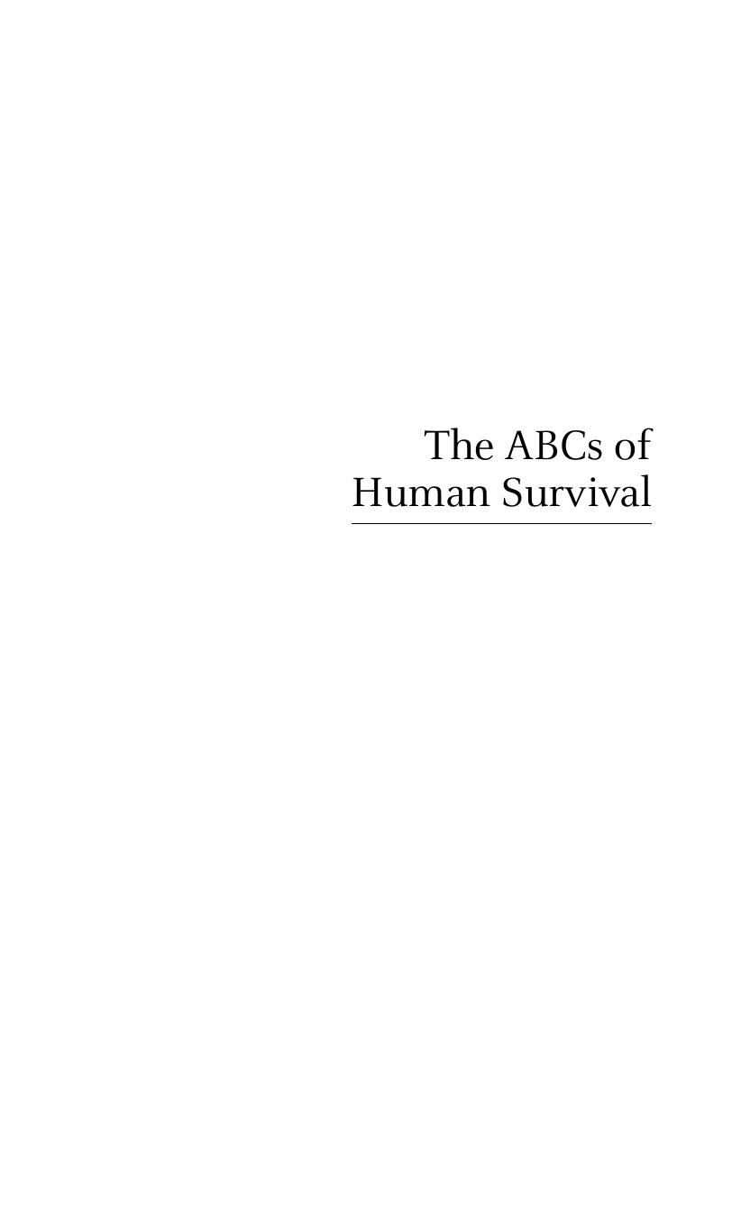 The ABCs Of Human Survival